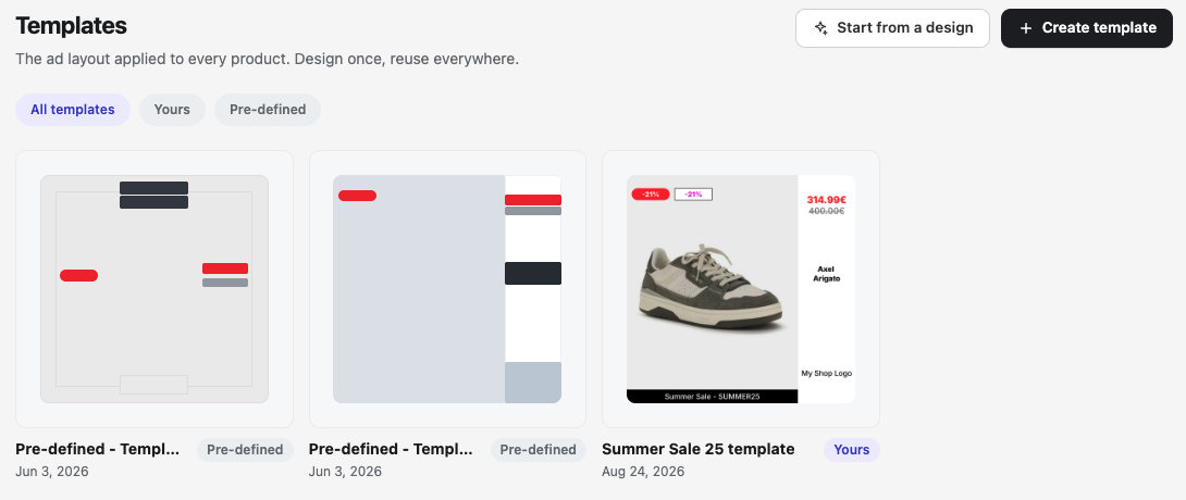 Templates library with pre-defined and your own layouts